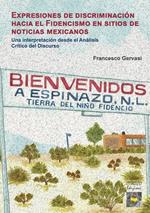 Expresiones de discriminación hacia el fidencismo en sitios de noticias mexicanos. Una interpretación desde el análisis crítico del discurso