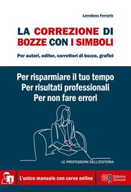 La correzione di bozze con i simboli. Manuale + corso online