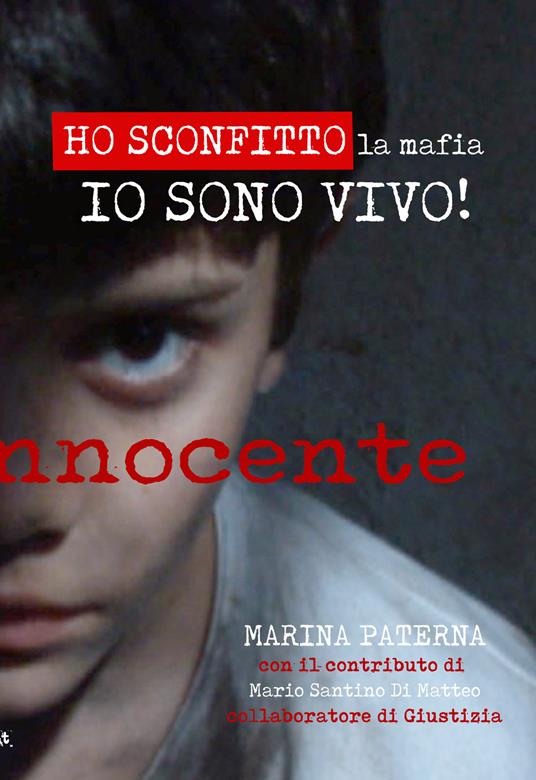 Ho sconfitto la mafia. Io sono vivo! - Marina Paterna - copertina