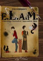 E.L.A.M. Esperienza Lavorativa: Apprendista Mago