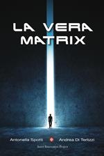 La vera matrix