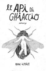 Le api di ghiaccio