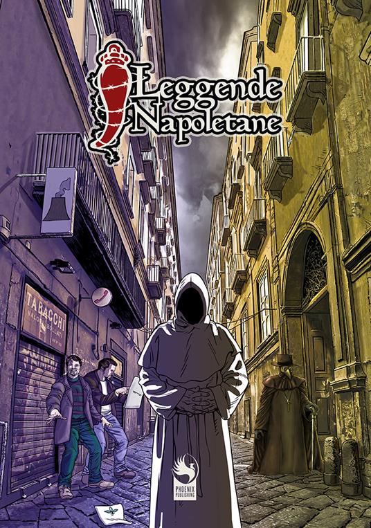 Leggende napoletane - Emanuele Pellecchia,Francesco Saverio Tisi - copertina