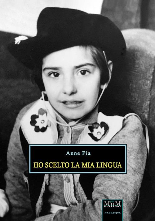 Ho scelto la mia lingua - Anne Pia - copertina