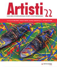 Artisti '22. Annuario internazionale d'arte contemporanea. Ediz. illustrata