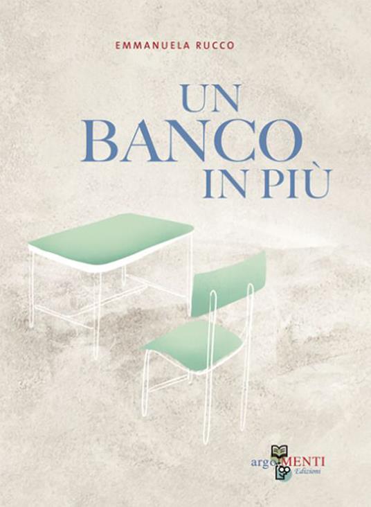 Un banco in più - Emmanuela Rucco - copertina