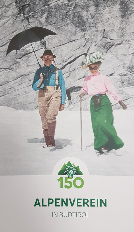 150 Jahre Alpenverein Suedtirol - Alpenverein Suedtirol - copertina