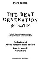 The beat generation in playin'. Trilogia drammaturgico-musicale sulla poetica della generazione Beat. Con CD-ROM