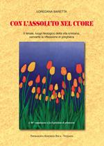 Con l'assoluto nel cuore. Il feriale, luogo teologico della vita cristiana, converte la riflessione in preghiera