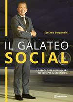 Il galateo social. Le regole per comunicare con successo, 100 idee per il green deal