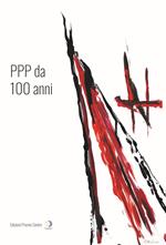 PPP da 100 anni