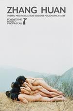 Zhang Huan. Premio Pino Pascali. 22ª edizione