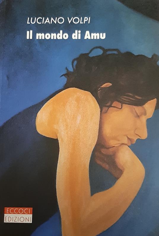 Il mondo di Amu - Luciano Volpi - copertina