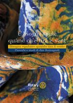 E' b'sogna spulê quând ch'e' tira e' vent. Bisogna «spulare» quando tira il vento. Proverbi e modi di dire romagnoli