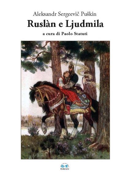 Ruslàn e Ljudmila. Ediz. multilingue - Aleksandr Sergeevic Puskin - copertina