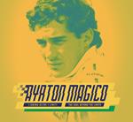 Ayrton magico. L'anima oltre i limiti. Catalogo della mostra (Imola, 10 aprile-30 novembre 2019). Ediz. italiana e inglese