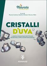 Cristalli d'uva. Il mosto concentrato rettificato solido nelle applicazioni enologiche