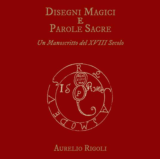 Disegni magici e parole sacre. Un manoscritto del XVIII secolo. Con CD-ROM - copertina