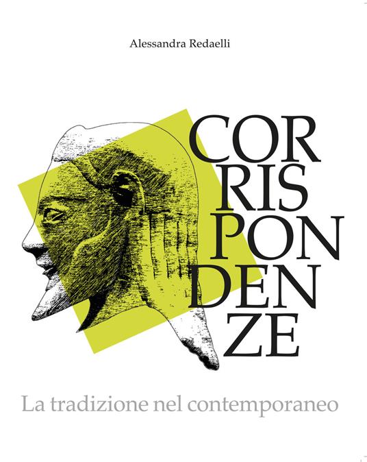 Corrispondenze. La tradizione nel contemporaneo. Ediz. italiana e inglese - copertina