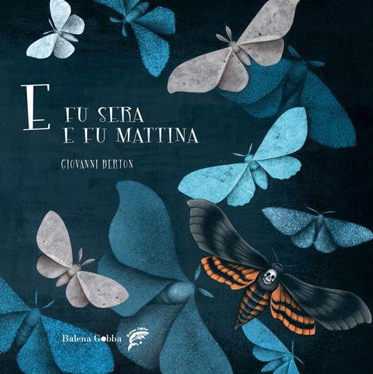 E fu sera e fu mattina - Giovanni Berton - copertina