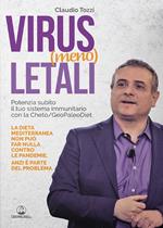 Virus (meno) letali. Potenzia subito il tuo sistema immunitario con la Cheto/GeoPaleoDiet