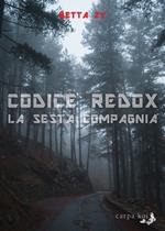 La sesta compagnia. Codice Redox