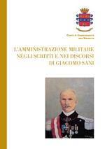 L'amministrazione militare negli scritti e nei discorsi di Giacomo Sani