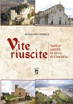 Vite riuscite. Santi e santità in terra di ciociaria