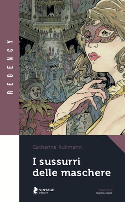 I sussurri delle maschere - Catherine Kullmann - copertina