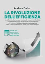 La rivoluzione dell'efficienza. Ediz. multilingue. Con Contenuto digitale per download e accesso on line