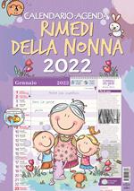 Rimedi della nonna. Calendario-agenda 2022