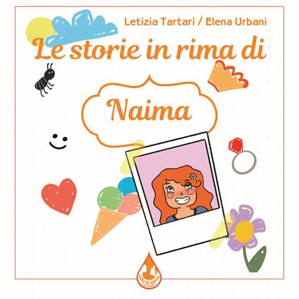 Le storie in rima di Naima. Ediz. a colori - Letizia Tartari - copertina