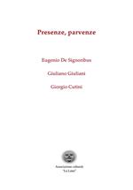 Presenze, parvenze. Ediz. illustrata