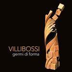 Villibossi. Germi di forma. Ediz. a colori