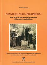 Novate e i suoi «picapréda». Due secoli di storia della lavorazione del granito «Sanfedelino». Ediz. ampliata