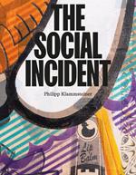 The social incident