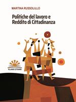 Politiche del lavoro e reddito di cittadinanza