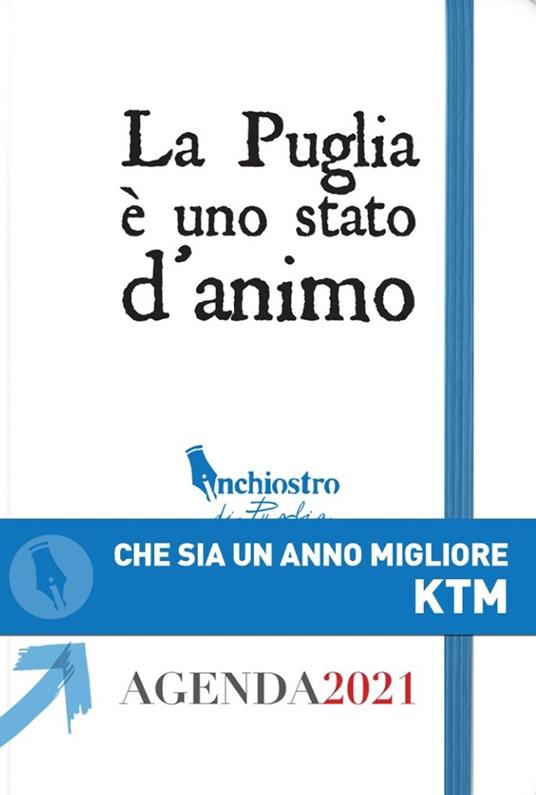 Inchiostro Di Puglia. Almanacco degli aforismi in forma di agenda. Agenda  2021 - Libro - Posa - | laFeltrinelli