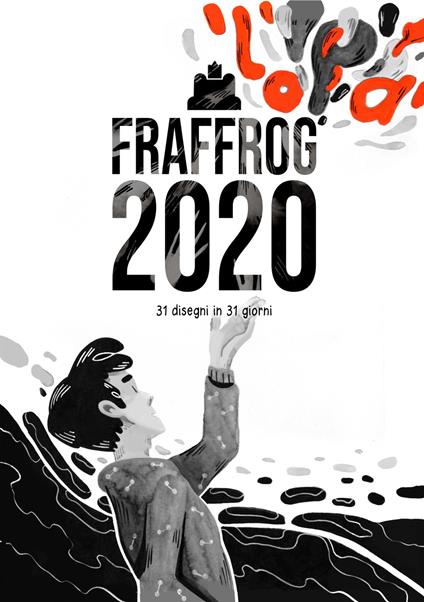 Fraffrog 2020. 31 disegni in 31 giorni - Fraffrog - copertina