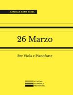 26 Marzo. Per Viola e Pianoforte