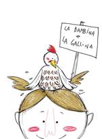 La bambina e la gallina. Ediz. illustrata