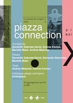 Piazza Connection. Ediz. italiana, inglese e tedesca