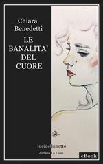 Le banalità del cuore