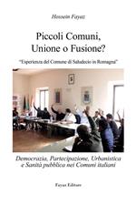Piccoli comuni, unione o fusione? Esperienza del Comune di Saludecio in Romagna