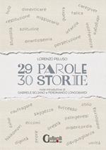 29 parole 30 storie