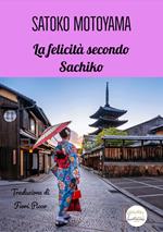 La felicità secondo Sachiko