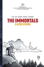 The immortals e altre storie. Concorso Nazionale di manga e graphic novel «Fede no Gi»