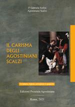 Il carisma degli Agostiniani Scalzi. Ediz. italiana, inglese, portoghese e spagnola