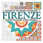 Firenze. Inspired by the original decorations-Ispirato dai decori storici originali. Artkoloring book junior. Ediz. bilingue