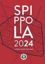 Spippola 2024. La prima agenda bolognese